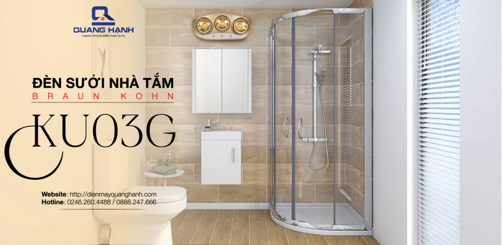 Đèn sưởi nhà tắm Braun Kohn KU03G - ĐIỆN MÁY QUANG HẠNH