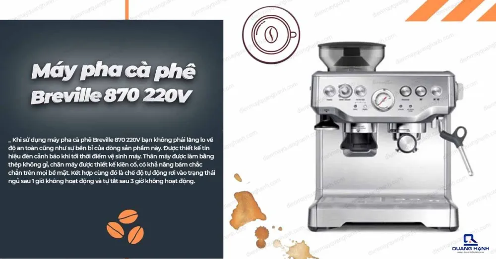 Máy pha cà phê Breville 870 220V