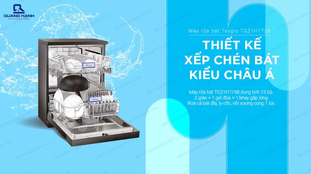 Máy rửa chén bát Texgio TG21H775B thiết kế xếp bát kiểu châu Á