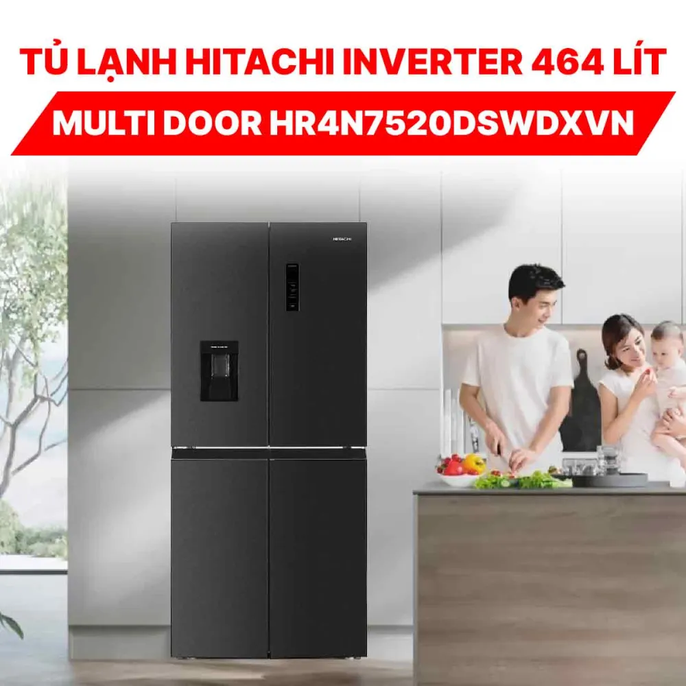 Tủ lạnh Hitachi Inverter 464 lít Multi Door HR4N7520DSWDXVN