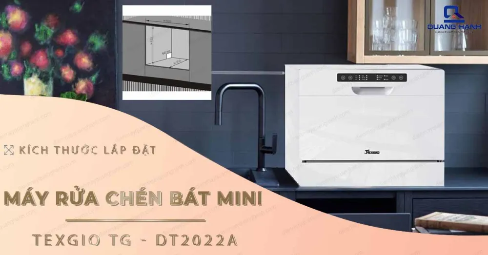 Kích thước lắp đặt máy rửa chén bát mini Texgio TG - DT2022A