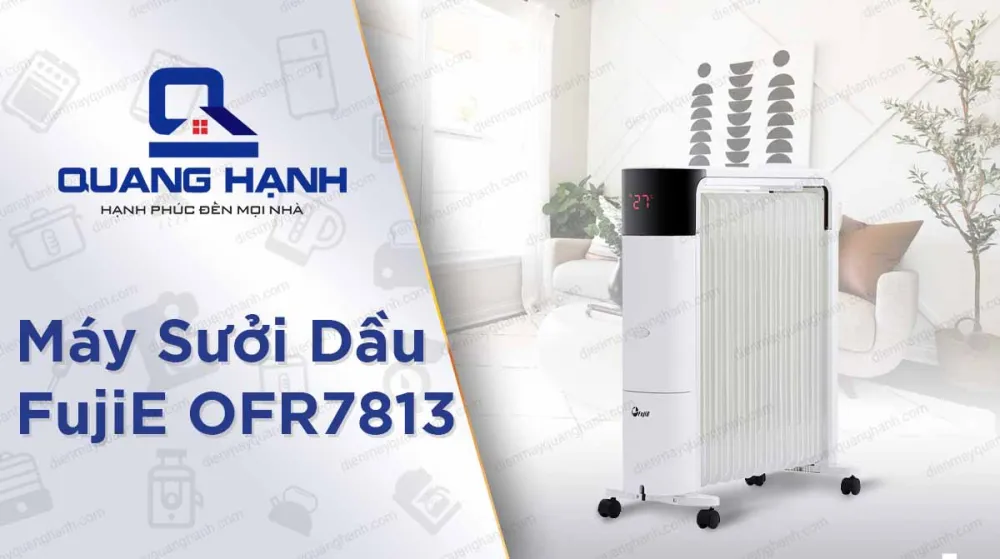Máy sưởi dầu thương hiệu FujiE OFR7813