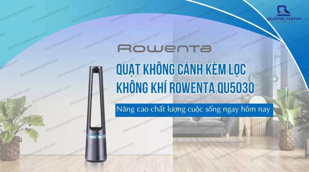 Quạt Không Cánh Kèm Lọc Không Khí Rowenta QU5030