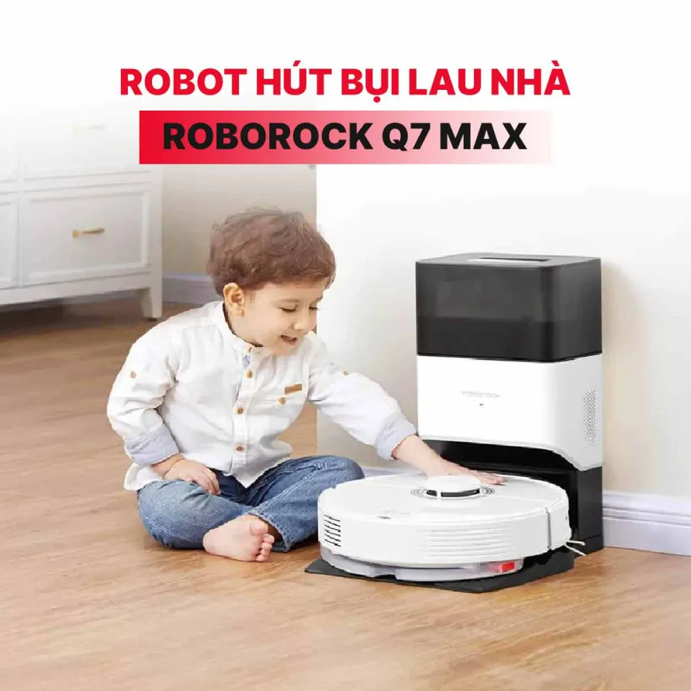 Robot Hút Bụi Lau Nhà Roborock Q7 Max