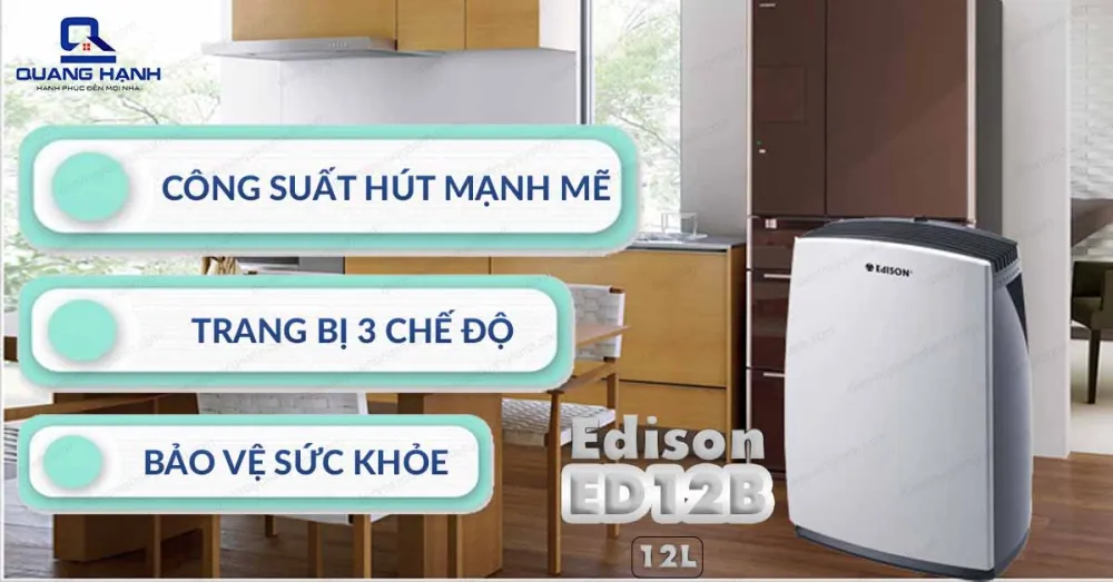 Máy hút ẩm Edison ED12B có công suất hút mạnh mẽ 12l/24h.