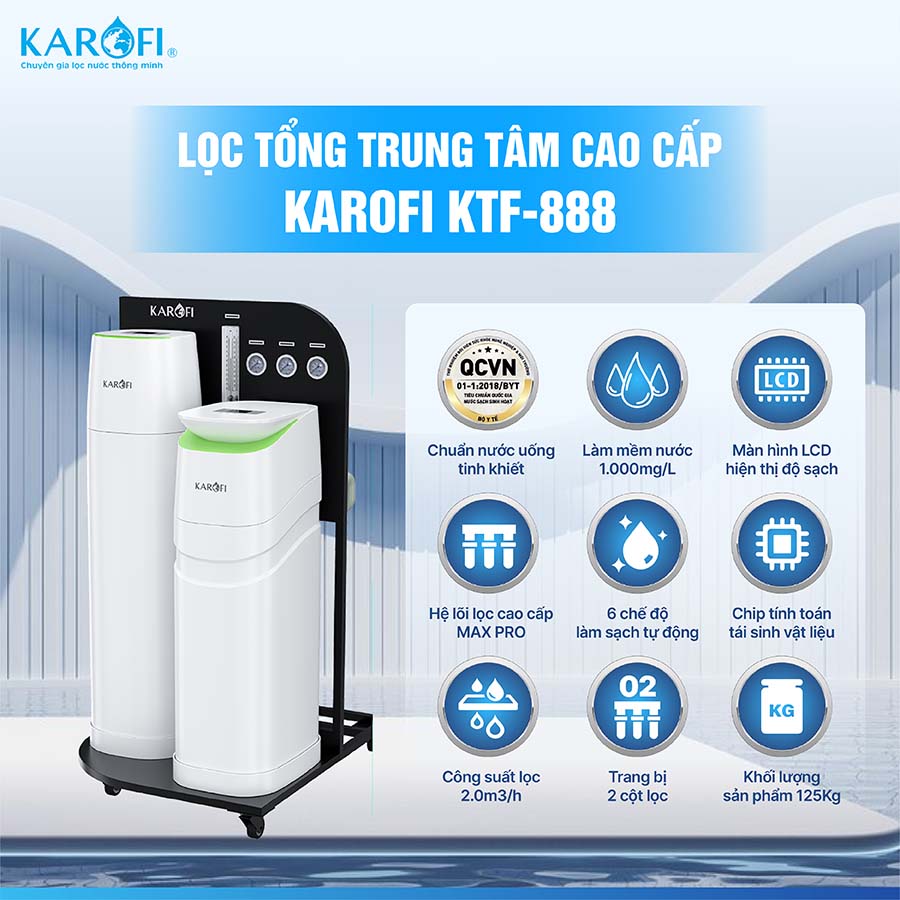 Lọc tổng trung tâm cao cấp Karofi KTF-888