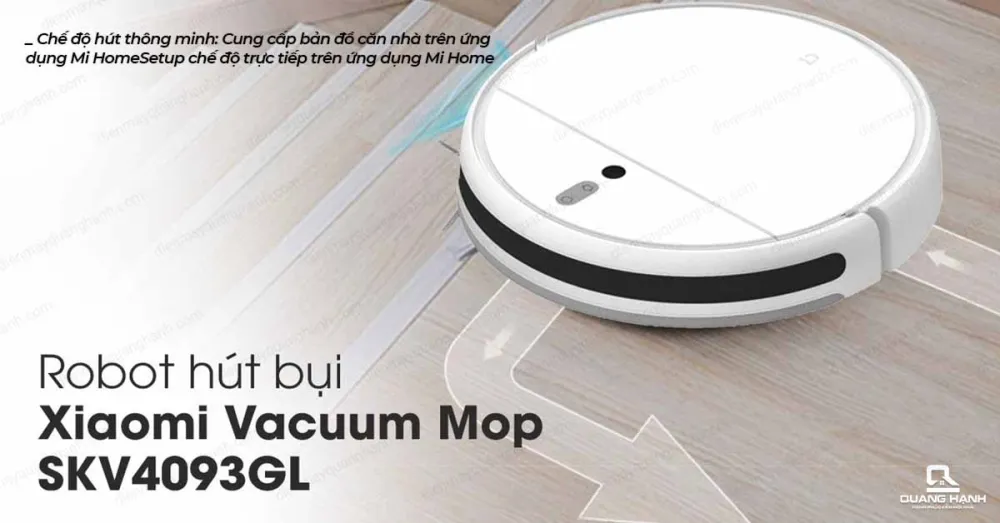 Robot hút bụi Xiaomi Vacuum Mop SKV4093GL