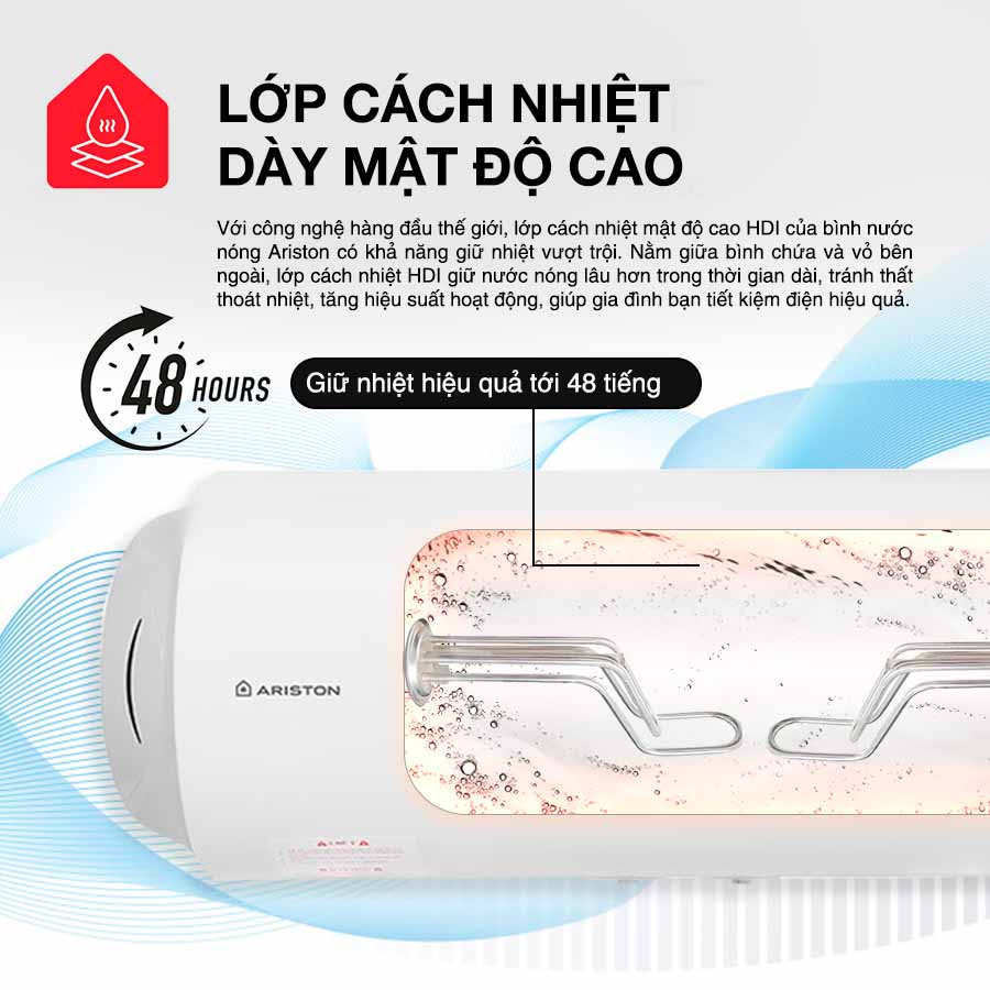 Lớp cách nhiệt HDI giữ nóng lâu đến 48 giờ