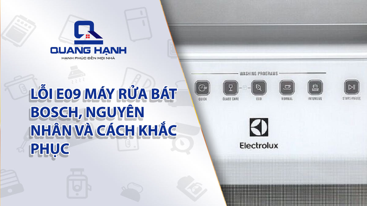 Máy rửa bát Electrolux không thoát nước, nguyên nhân và cách khắc phục