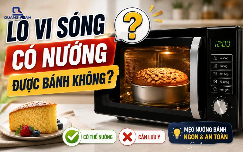 Lò Vi Sóng Có Nướng Bánh Được Không? Grill Hay Đối Lưu?