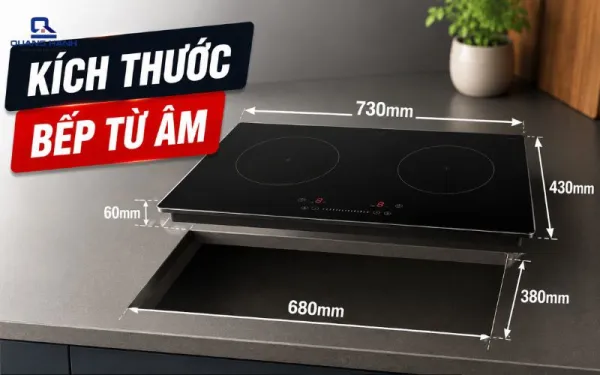 Kinh nghiệm chọn kích thước bếp từ âm cho gia đình lần đầu sử dụng