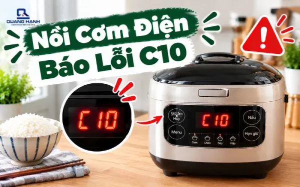 Nguyên nhân và cách xử lý nồi cơm điện Toshiba báo lỗi C10