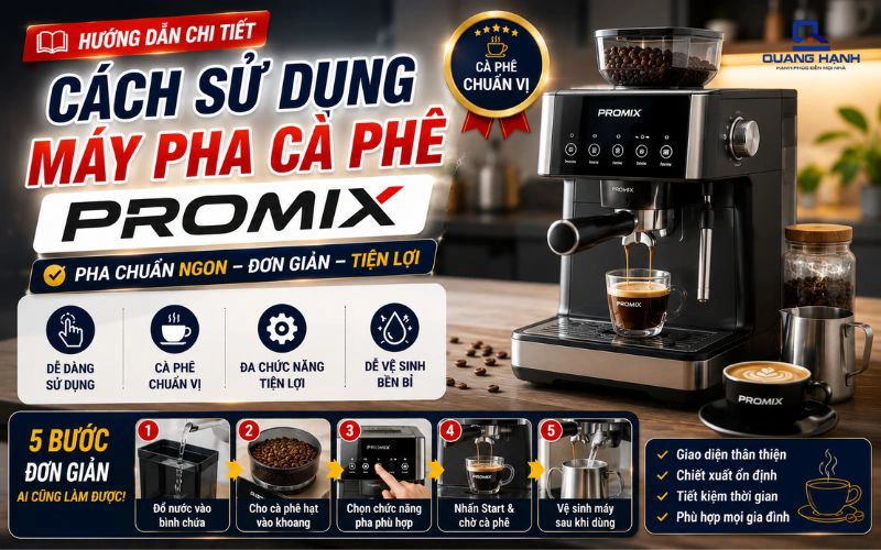 Chi tiết cách sử dụng máy pha cà phê Promix đúng chuẩn
