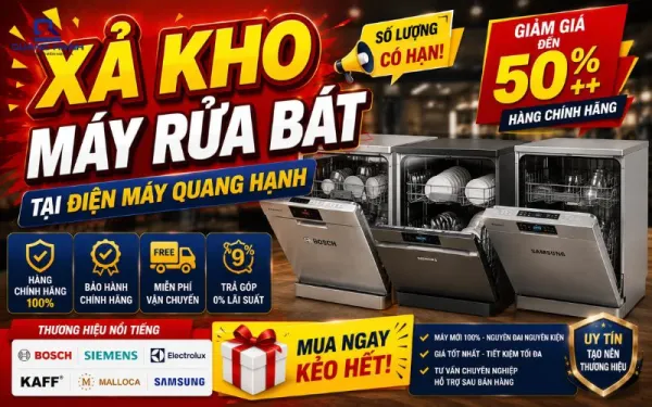 Xả Kho Máy Rửa Bát Chính Hãng – Giảm Đến 50%, Số Lượng Có Hạn