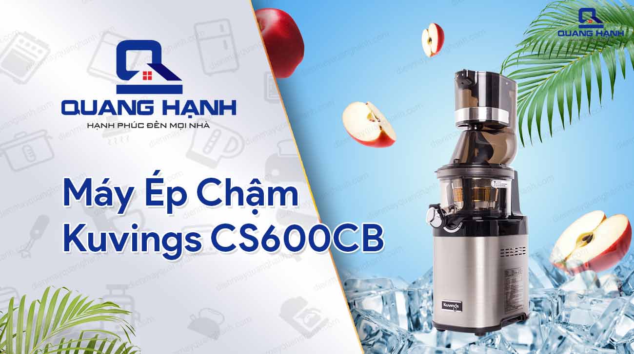 Máy Ép Chậm Kuvings CS600CB Chính Hãng