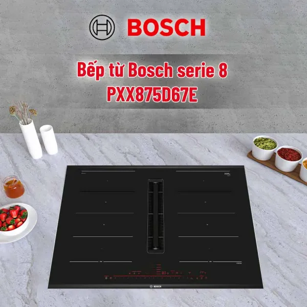 Bếp từ  4 vùng nấu Bosch PXX875D67E serie 8